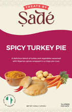 Load image into Gallery viewer, Spicy Turkey Sade&#39;s Pie (14-Pies or 4-Pies)
